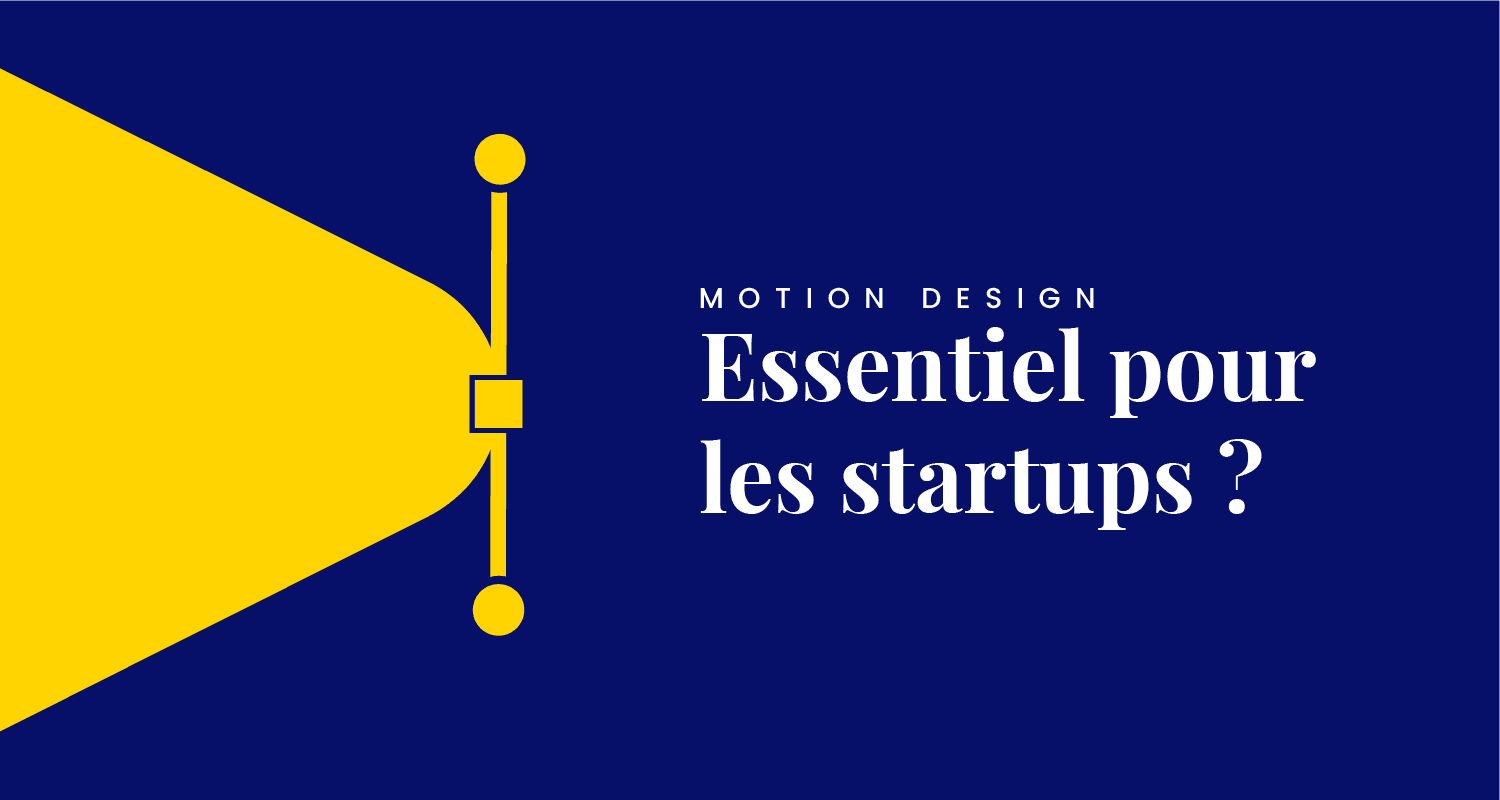 Motion design et startups
